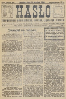 Hasło : pismo poświęcone sprawom politycznym, społecznym, gospodarczym i literackim. R.5, 1930, nr 46