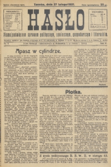 Hasło : pismo poświęcone sprawom politycznym, społecznym, gospodarczym i literackim. R.6, 1931, nr 9