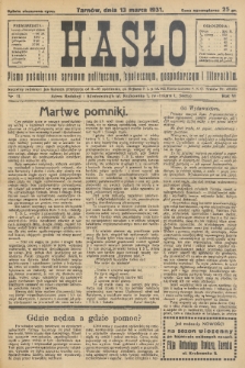 Hasło : pismo poświęcone sprawom politycznym, społecznym, gospodarczym i literackim. R.6, 1931, nr 11