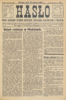 Hasło : pismo poświęcone sprawom politycznym, społecznym, gospodarczym i literackim. R.6, 1931, nr 24