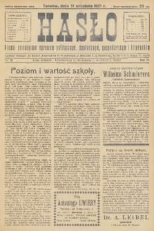 Hasło : pismo poświęcone sprawom politycznym, społecznym, gospodarczym i literackim. R.6, 1931, nr 32