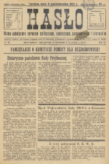 Hasło : pismo poświęcone sprawom politycznym, społecznym, gospodarczym i literackim. R.6, 1931, nr 36