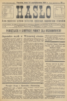 Hasło : pismo poświęcone sprawom politycznym, społecznym, gospodarczym i literackim. R.6, 1931, nr 38