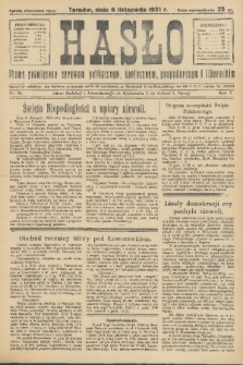 Hasło : pismo poświęcone sprawom politycznym, społecznym, gospodarczym i literackim. R.6, 1931, nr 40