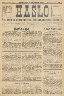 Hasło : pismo poświęcone sprawom politycznym, społecznym, gospodarczym i literackim. R.6, 1931, nr 41