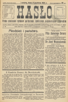 Hasło : pismo poświęcone sprawom politycznym, społecznym, gospodarczym i literackim. R.6, 1931, nr 44