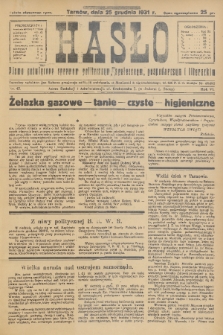 Hasło : pismo poświęcone sprawom politycznym, społecznym, gospodarczym i literackim. R.6, 1931, nr 47