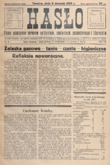 Hasło : pismo poświęcone sprawom politycznym, społecznym, gospodarczym i literackim. R.7, 1932, nr 2