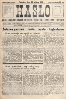 Hasło : pismo poświęcone sprawom politycznym, społecznym, gospodarczym i literackim. R.7, 1932, nr 9
