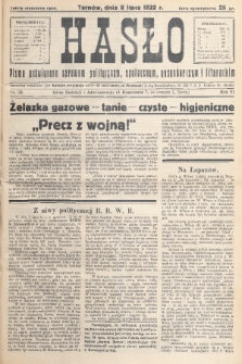 Hasło : pismo poświęcone sprawom politycznym, społecznym, gospodarczym i literackim. R.7, 1932, nr 28