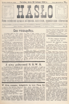 Hasło : pismo poświęcone sprawom politycznym, społecznym, gospodarczym i literackim. R.9, 1934, nr 8