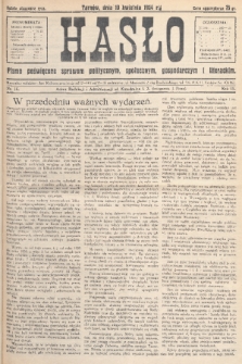 Hasło : pismo poświęcone sprawom politycznym, społecznym, gospodarczym i literackim. R.9, 1934, nr 16
