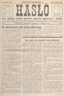 Hasło : pismo poświęcone sprawom politycznym, społecznym, gospodarczym i literackim. R.9, 1934, nr 21