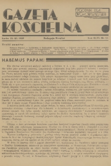 Gazeta Kościelna : tygodnik dla duchowieństwa. R.46, 1939, nr 11