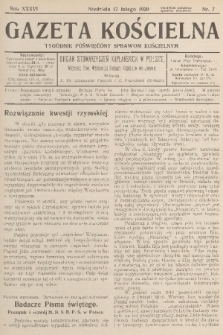 Gazeta Kościelna : tygodnik poświęcony sprawom kościelnym : organ stowarzyszeń kapłańskich w Polsce. R.36, 1929, nr 7