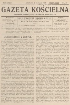 Gazeta Kościelna : tygodnik poświęcony sprawom kościelnym : organ stowarzyszeń kapłańskich w Polsce. R.36, 1929, nr 22