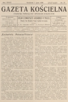 Gazeta Kościelna : tygodnik poświęcony sprawom kościelnym : organ stowarzyszeń kapłańskich w Polsce. R.36, 1929, nr 27