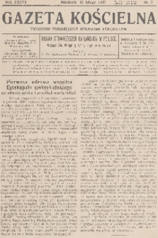 Gazeta Kościelna : tygodnik poświęcony sprawom kościelnym : organ stowarzyszeń kapłańskich w Polsce. R.37, 1930, nr 7