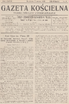 Gazeta Kościelna : tygodnik poświęcony sprawom kościelnym : organ stowarzyszeń kapłańskich w Polsce. R.37, 1930, nr 9