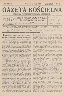 Gazeta Kościelna : tygodnik poświęcony sprawom kościelnym : organ stowarzyszeń kapłańskich w Polsce. R.37, 1930, nr 21
