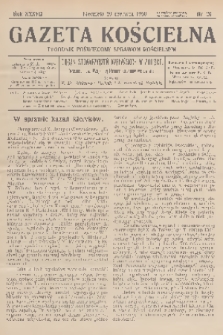 Gazeta Kościelna : tygodnik poświęcony sprawom kościelnym : organ stowarzyszeń kapłańskich w Polsce. R.37, 1930, nr 26