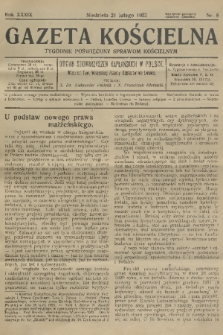 Gazeta Kościelna : tygodnik poświęcony sprawom kościelnym : organ stowarzyszeń kapłańskich w Polsce. R.39, 1932, nr 8