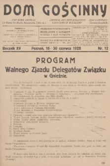 Dom Gościnny : pismo dla restauratorów, hotelistów i kawiarzy, R.15, 1928, nr 12 + dod.