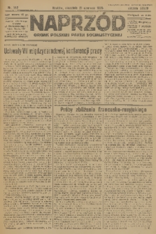 Naprzód : organ Polskiej Partji Socjalistycznej. 1925, nr 140
