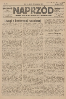 Naprzód : organ Polskiej Partji Socjalistycznej. 1925, nr 194