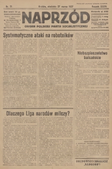 Naprzód : organ Polskiej Partji Socjalistycznej. 1927, nr 71