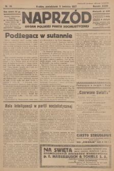 Naprzód : organ Polskiej Partji Socjalistycznej. 1927, nr 84