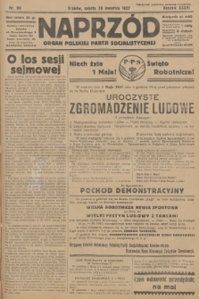Naprzód : organ Polskiej Partji Socjalistycznej. 1927, nr 98