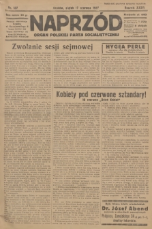 Naprzód : organ Polskiej Partji Socjalistycznej. 1927, nr 137