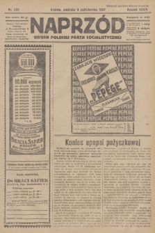 Naprzód : organ Polskiej Partji Socjalistycznej. 1927, nr 233