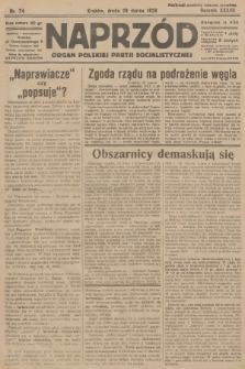 Naprzód : organ Polskiej Partji Socjalistycznej. 1928, nr 74
