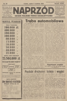 Naprzód : organ Polskiej Partji Socjalistycznej. 1928, nr 82
