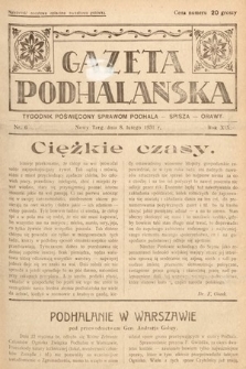 Gazeta Podhalańska : tygodnik poświęcony sprawom Podhala, Spisza, Orawy. 1931, nr 6