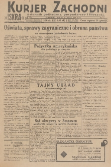 Kurjer Zachodni Iskra : dziennik polityczny, gospodarczy i literacki. R.21, 1930, nr 32