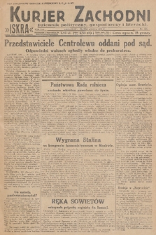 Kurjer Zachodni Iskra : dziennik polityczny, gospodarczy i literacki. R.21, 1930, nr 151