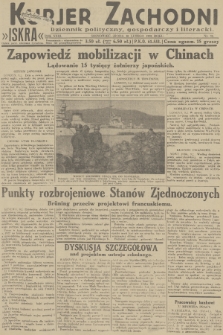 Kurjer Zachodni Iskra : dziennik polityczny, gospodarczy i literacki. R.23, 1932, nr 32