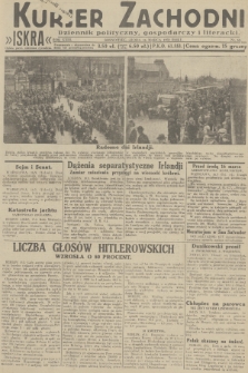 Kurjer Zachodni Iskra : dziennik polityczny, gospodarczy i literacki. R.23, 1932, nr 62
