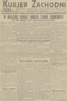 Kurjer Zachodni Iskra : dziennik polityczny, gospodarczy i literacki. R.23, 1932, nr 104