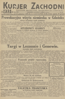 Kurjer Zachodni Iskra : dziennik polityczny, gospodarczy i literacki. R.23, 1932, nr 145
