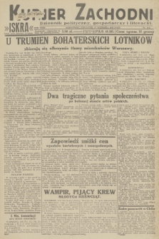 Kurjer Zachodni Iskra : dziennik polityczny, gospodarczy i literacki. R.23, 1932, nr 216