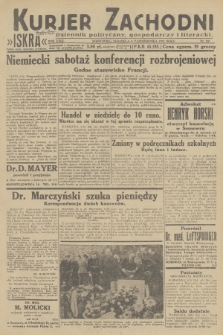 Kurjer Zachodni Iskra : dziennik polityczny, gospodarczy i literacki. R.23, 1932, nr 237