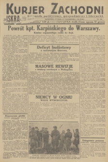 Kurjer Zachodni Iskra : dziennik polityczny, gospodarczy i literacki. R.23, 1932, nr 250