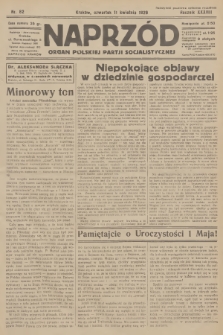 Naprzód : organ Polskiej Partji Socjalistycznej. 1929, nr 82