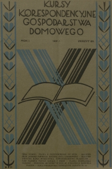 Kursy Korespondencyjne Gospodarstwa Domowego. R.1, 1931, Zeszyt 25