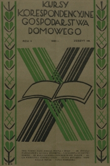 Kursy Korespondencyjne Gospodarstwa Domowego. R.2, 1931, Zeszyt 38