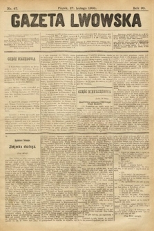 Gazeta Lwowska. 1903, nr 47